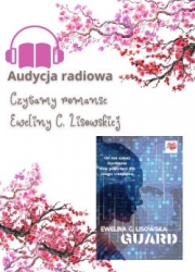 Czytamy romanse Eweliny C Lisowskiej - GUARD