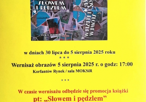 Wernisaż wystawy obrazów połączony z promocją almanachu "Słowem i pędzlem"