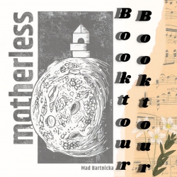 Booktour - "Motherless" Magdalena Bartnicka