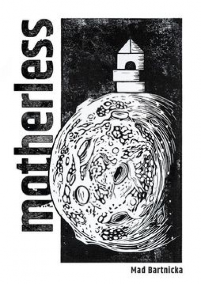 Motherless - miłość nie jedno ma imię.