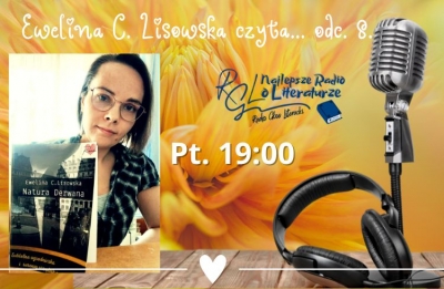 Ewelina C. Lisowska czyta... odc. 8.