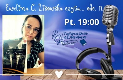 Ewelina C. Lisowska czyta... odc. 11.