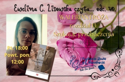 Ewelina C Lisowska czyta... WALERIAN I RÓŻA odc. 40.