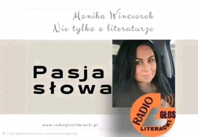PASJA SŁOWA. Nie tylko o literaturze.