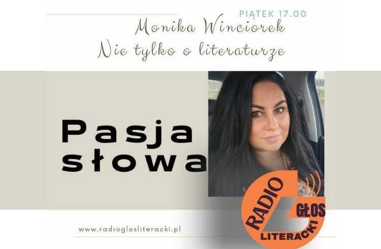 PASJA SŁOWA. Nie tylko o literaturze.